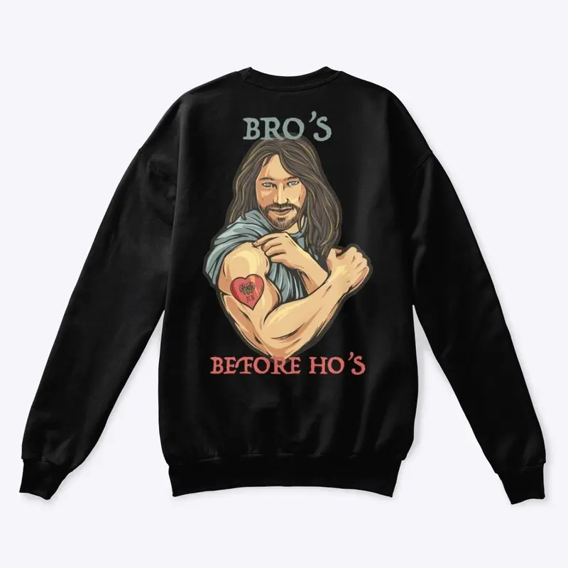 Jesus Loves Bro / Bro's Before Ho's