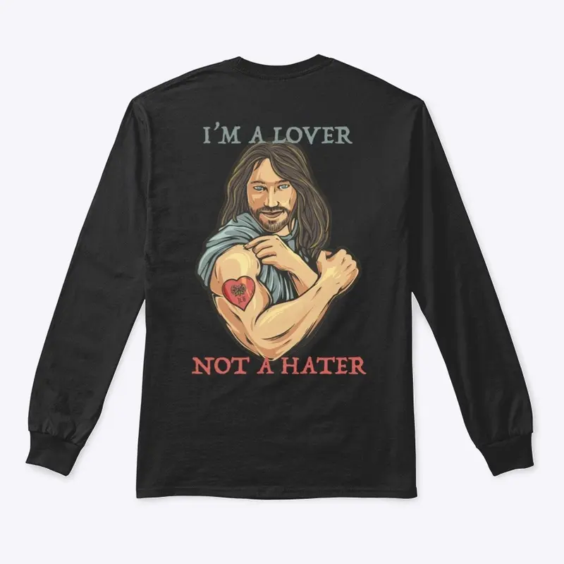 Jesus Loves Bro / Lover Not A Hater