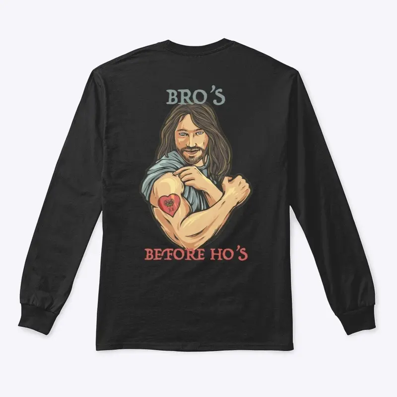 Jesus Loves Bro / Bro's Before Ho's