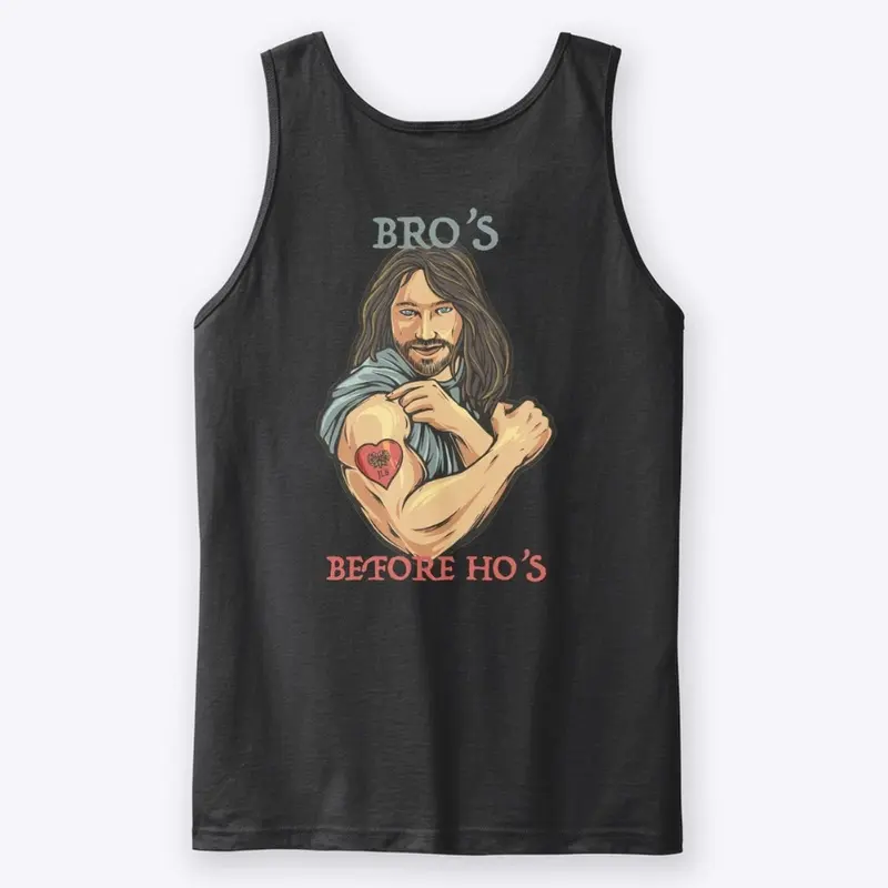 Jesus Loves Bro / Bro's Before Ho's