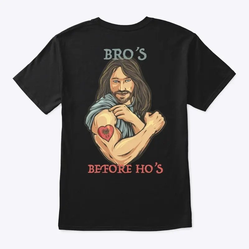 Jesus Loves Bro / Bro's Before Ho's